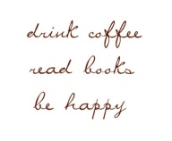 drink coffee and read books