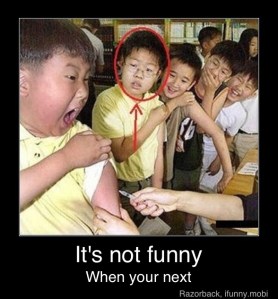 Not funny when you're next