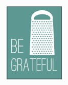 Be Grateful 8x10 full1