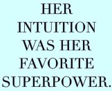 Intuition is superpower