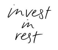 Invest in rest